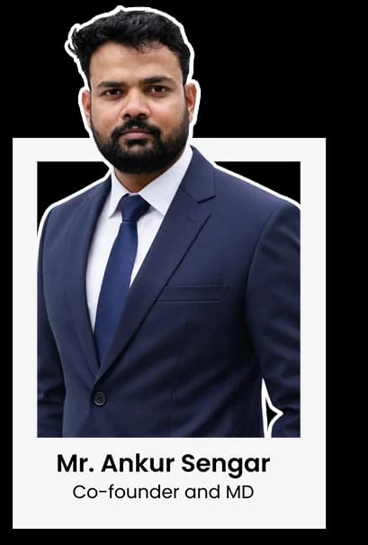 Mr. Ankur Sengar